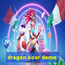 dragon soar demo